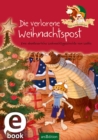 Hase und Holunderbar - Die verlorene Weihnachtspost (Hase und Holunderbar) : Eine abenteuerliche Weihnachtsgeschichte von Walko - eBook
