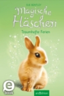 Magische Haschen - Traumhafte Ferien - eBook