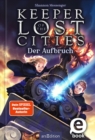 Keeper of the Lost Cities - Der Aufbruch (Keeper of the Lost Cities 1) - eBook
