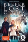 Keeper of the Lost Cities - Das Exil (Keeper of the Lost Cities 2) - eBook
