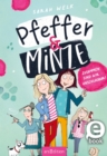 Pfeffer & Minze - Zusammen sind wir unschlagbar! (Pfeffer & Minze 1) - eBook