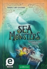 Sea Monsters - Ungeheuer nasse Freunde (Sea Monsters 3) - eBook
