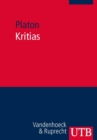 Kritias : Deutsche Ubersetzung aus der von Ernst Heitsch, Carl Werner Muller und Kurt Sier herausgegebenen Werkausgabe - eBook