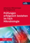Prufungen erfolgreich bestehen im Fach Mikrobiologie - eBook