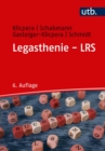 Legasthenie - LRS : Modelle, Diagnose, Therapie und Forderung - eBook