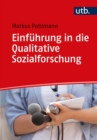 Einfuhrung in die Qualitative Sozialforschung - eBook