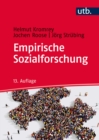 Empirische Sozialforschung : Modelle und Methoden der standardisierten Datenerhebung und Datenauswertung - eBook