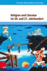 Religion und Literatur im 20. und 21. Jahrhundert : Motive, Sprechweisen, Medien - eBook