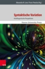 Syntaktische Variation : Areallinguistische Perspektiven - eBook