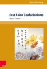 East Asian Confucianisms : Texts in Context - eBook