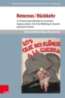 Retornos / Ruckkehr : La Primera Guerra Mundial en el contexto hispano-aleman / Der Erste Weltkrieg im deutsch-spanischen Kontext - eBook