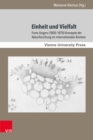 Einheit und Vielfalt : Franz Ungers (1800-1870) Konzepte der Naturforschung im internationalen Kontext - eBook