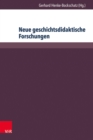 Neue geschichtsdidaktische Forschungen : Aktuelle Projekte - eBook