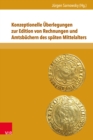 Konzeptionelle Uberlegungen zur Edition von Rechnungen und Amtsbuchern des spaten Mittelalters - eBook