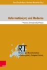 Reformation(en) und Moderne : Philosophisch-theologische Erkundungen - eBook