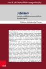 Jubilaum : Literatur- und kulturwissenschaftliche Annaherungen - eBook