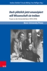 Doch plotzlich jetzt emanzipiert will Wissenschaft sie treiben : Frauen an der Universitat Bonn (1818-2018) - eBook