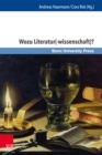 Wozu Literatur(-wissenschaft)? : Methoden, Funktionen, Perspektiven - eBook