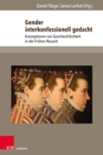 Gender interkonfessionell gedacht - eBook