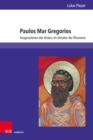 Paulos Mar Gregorios : Imaginationen des Ostens im Zeitalter der Okumene - eBook