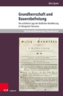 Grundherrschaft und Bauernbefreiung : Die rechtliche Lage der landlichen Bevolkerung im Konigreich Hannover - eBook