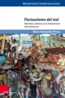 Fluctuaciones del mal : Alteridad y violencia en la interpretacion latinoamericana - eBook