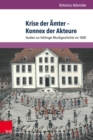 Krise der Amter - Konnex der Akteure : Studien zur Gottinger Musikgeschichte vor 1800 - eBook