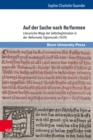 Auf der Suche nach Re/formen : Literarische Wege der Selbstlegitimation in der ›Reformatio Sigismundi‹ (1439) - eBook