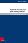 Dezentrale Anwendungen in der Sharing Economy : Marktzugang, Verbraucherschutz, Haftung - eBook