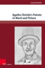 Agatha Christie's Poirots in Word and Picture : Strategies in Screen Adaptations of Poirot Histories from the Viewpoint of Translation Studies - eBook