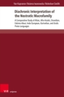 Diachronic Interpretation of the Nostratic Macrofamily : A Comparative Study of Altaic, Afro-Asiatic, Dravidian, Eskimo-Aleut, Indo-European, Kartvelian, and Uralic Proto-Languages - eBook