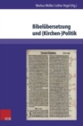 Bibelubersetzung und (Kirchen-)Politik - Book