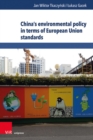China's environmental policy in terms of European Union standards - Book