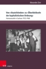 Von 'Staatsfeinden' zu 'uberbleibseln der kapitalistischen Ordnung' : Homosexuelle in Sachsen 1933--1968 - Book