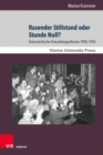 Rasender Stillstand oder Stunde Null? : Osterreichische PressefotografInnen 1945-1955 - Book