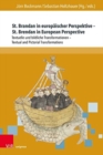 St. Brandan in europaischer Perspektive - St. Brendan in European Perspective : Textuelle und bildliche Transformationen - Textual and Pictorial Transformations - Book
