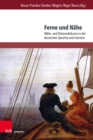 Ferne und Nahe : Nahe- und Distanzdiskurse in der deutschen Sprache und Literatur - Book