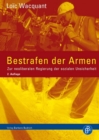 Bestrafen der Armen : Zur neoliberalen Regierung der sozialen Unsicherheit - eBook