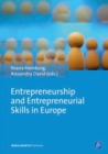 Entrepreneurship and Entrepreneurial Skills in Europe : Examples to Improve Potential Entrepreneurial Spirit - Book
