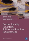 Gender Equality in Context - Policies and Practices in Switzerland - Book