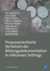 Prozessorientierte Verfahren der Bildungsdokumentation in inklusiven Settings - eBook