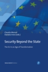 Security Beyond the State : The EU in an Age of Transformation - eBook