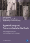 Typenbildung und Dokumentarische Methode : Forschungspraxis und methodologische Grundlagen - eBook