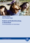 Kindheit und Kindheitsforschung in Deutschland : Forschungszugange und Lebenslagen - eBook