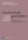 Hochschule gestalten. Planen - forschen - realisieren : Weggefahrt*innen von Ayla Neusel berichten - eBook