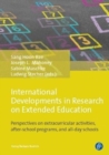 International Developments in Research on Extended Education : Perspectives on extracurricular activities, after-school programs, and all-day schools - Book