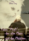 Kater "Mogli" - der alte Mann und das Madchen. : Nachstenliebe - eBook