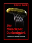 Der Munchner Gurkenmord - eBook