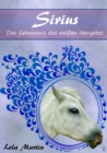 Sirius : Das Geheimnis des weien Hengstes - eBook