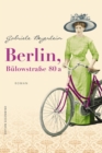 Berlin, Bulowstrae 80 a - eBook